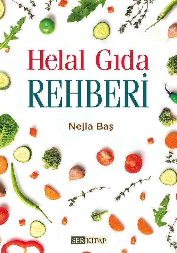 Helal Gıda Rehberi - Nejla Baş