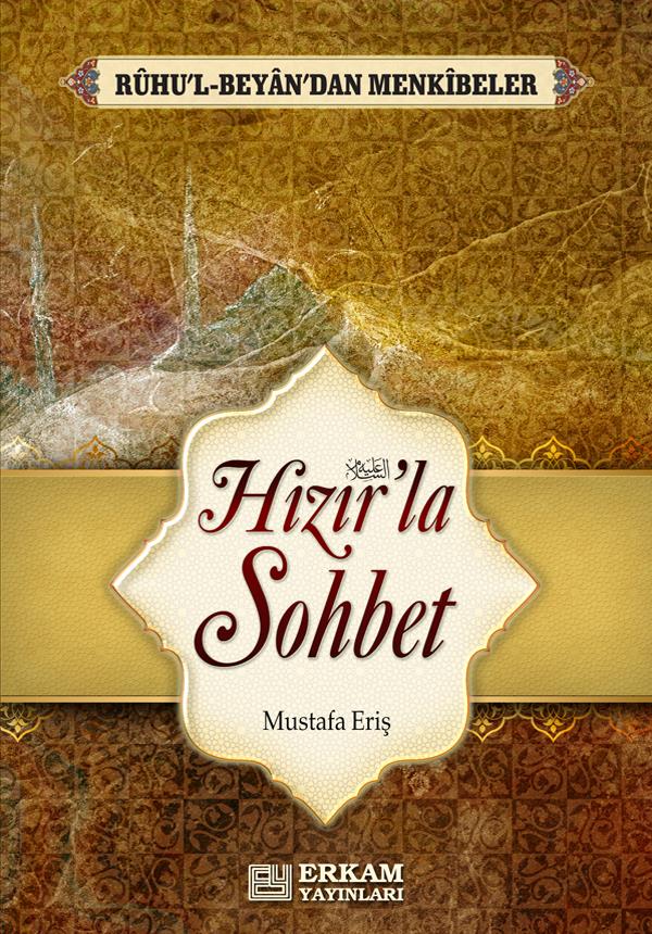 Hızırla Sohbet - Mustafa Eriş
