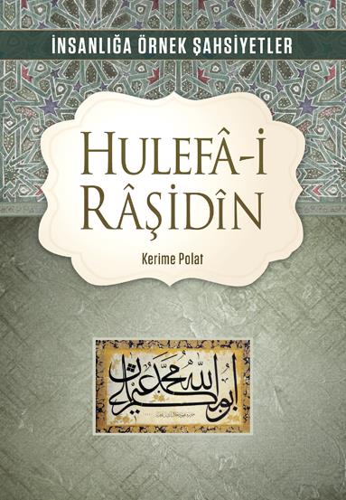 Hulefa-i Raşidin - Kerime Polat
