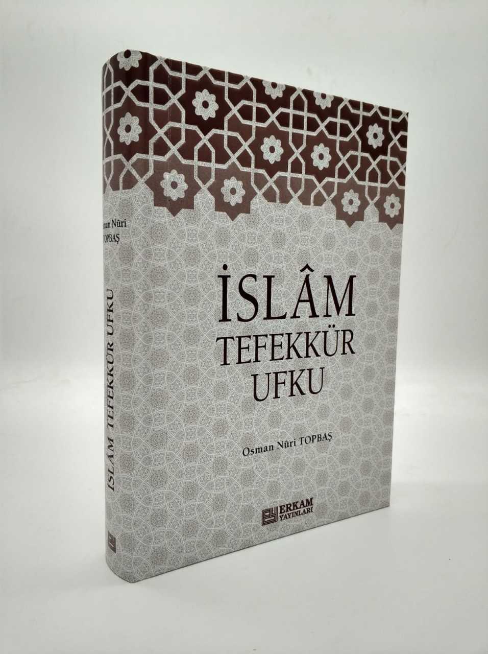 İslam Tefekkür Ufku - Osman Nuri Topbaş