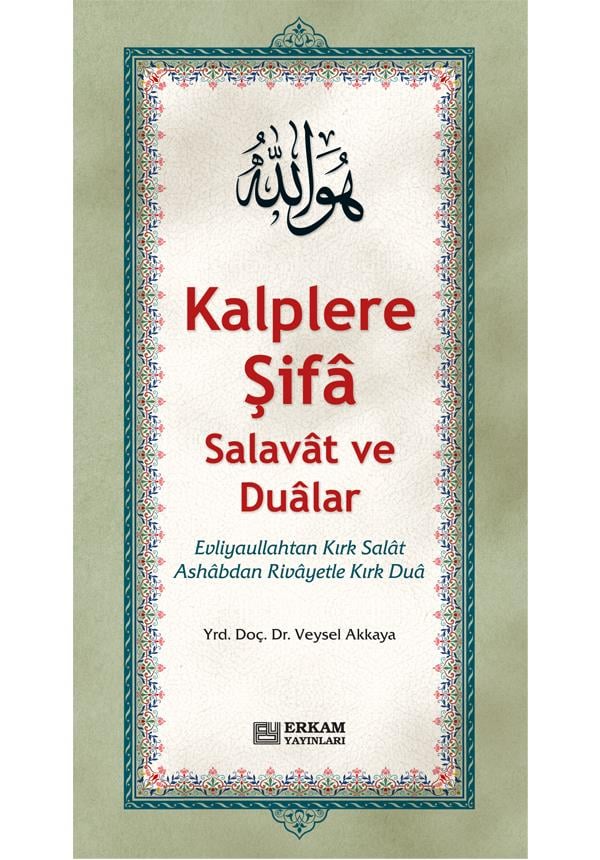 Kalplere Şifa Salavat ve Dualar - Doç. Dr. Veysel Akkaya