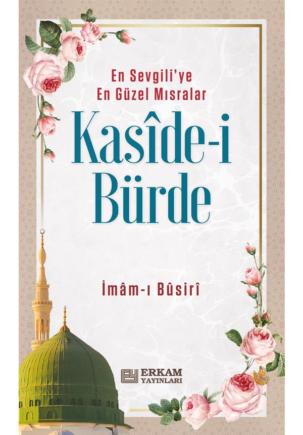 Kasîde-i Bürde - İmâm-ı Bûsirî