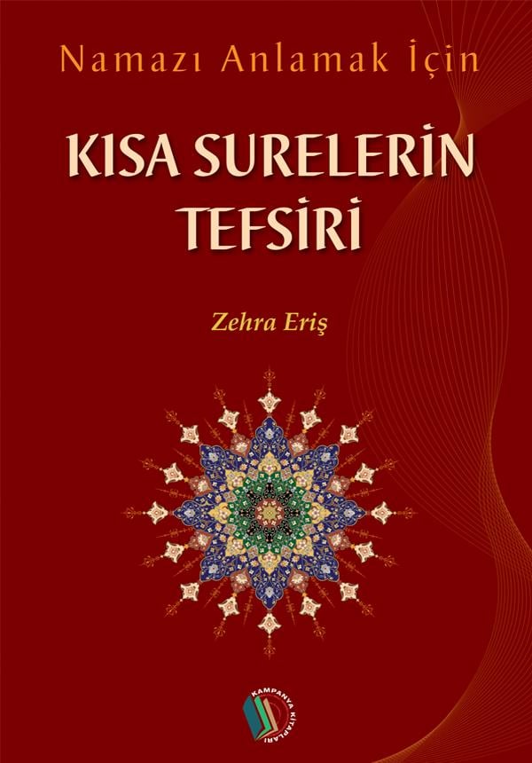 Kısa Surelerin Tefsiri - Zehra Eriş
