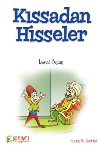 Kıssadan Hisseler - İsmail Özcan
