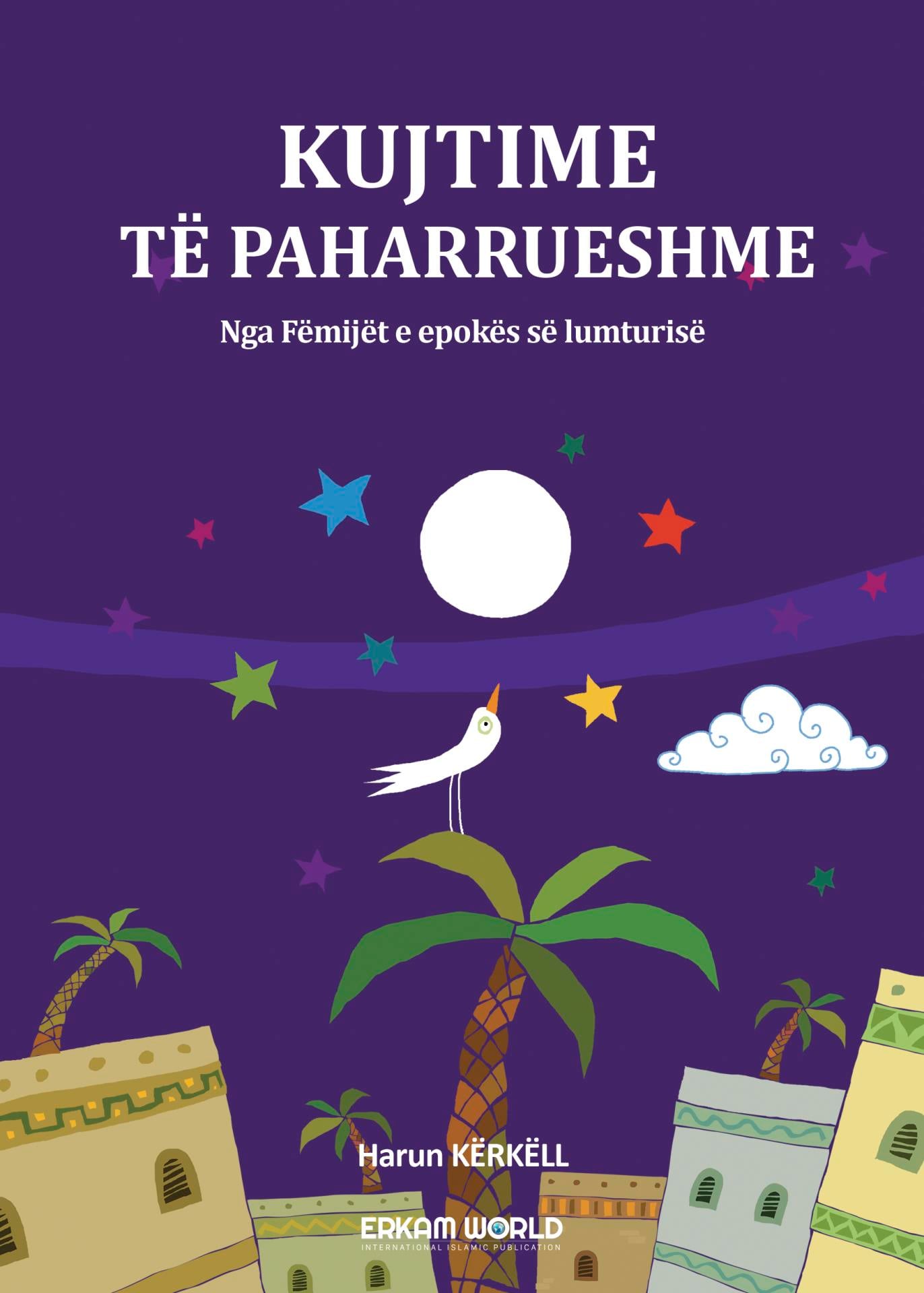 Kujtime Të Paharrueshme
