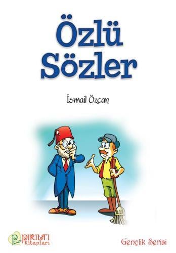 Özlü Sözler - İsmail Özcan