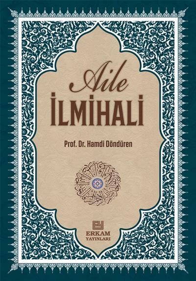 Aile İlmihali - Prof. Dr. Hamdi Döndüren