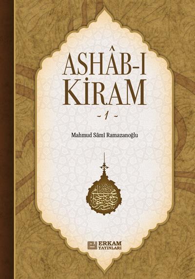 Ashab-ı Kiram - 1 - Mahmud Sami Ramazanoğlu