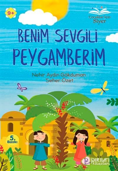 Benim Sevgili Peygamberim - Nehir Aydın Gökduman, Seher Özet