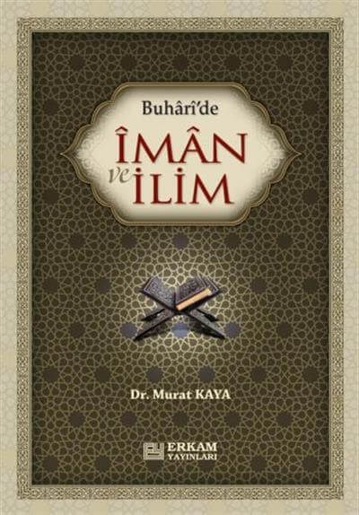 Buharide İman ve İlim - Doç. Dr. Murat Kaya