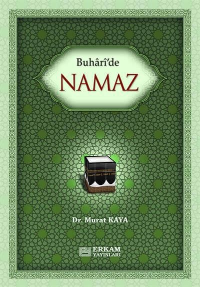 Buharide Namaz - Doç. Dr. Murat Kaya