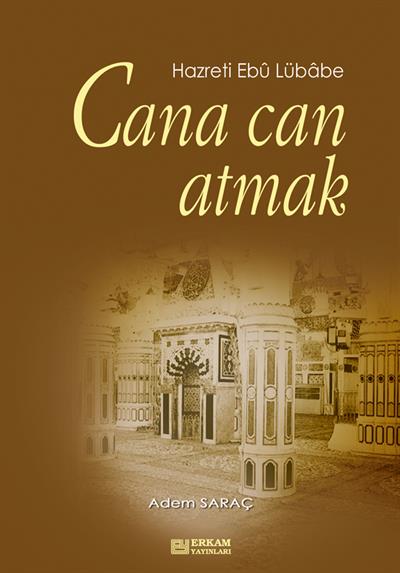Cana Can Atmak - Adem Saraç