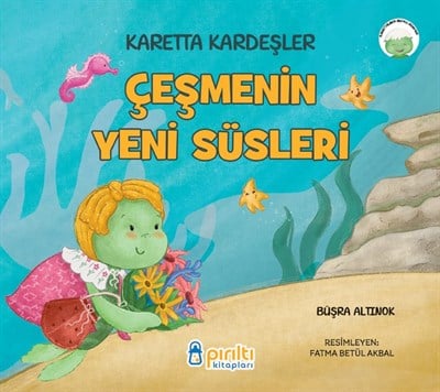 Çeşmenin Yeni Süsleri - Büşra Altınok-Çeşmenin Yeni Süsleri - Büşra Altınok - Pırıltı kitaplığı