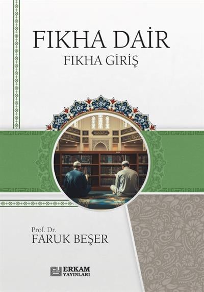 Fıkha Dair - Faruk Beşer
