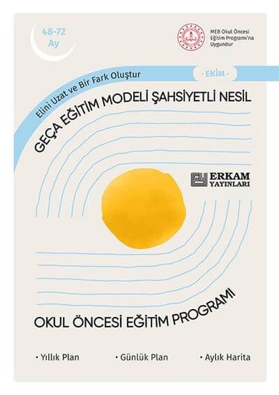 Geça Eğitim Modeli Şahsiyetli Nesil - Okul Öncesi Eğitim Programı (48-72 Ay)