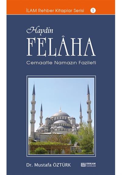 Haydin Felaha - Doç. Dr. Mustafa Öztürk