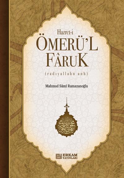 Hazreti Ömerül Faruk - Mahmud Sami Ramazanoğlu