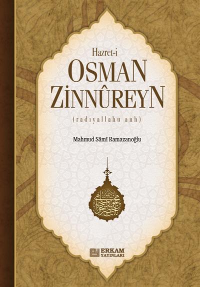 Hazreti Osman Zinnureyn - Mahmud Sami Ramazanoğlu
