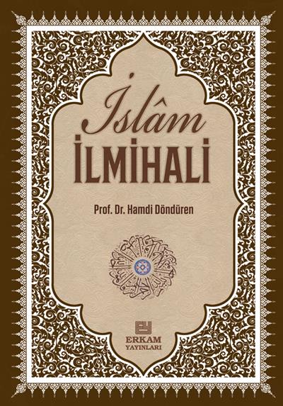 İslam İlmihali - Prof. Dr. Hamdi Döndüren