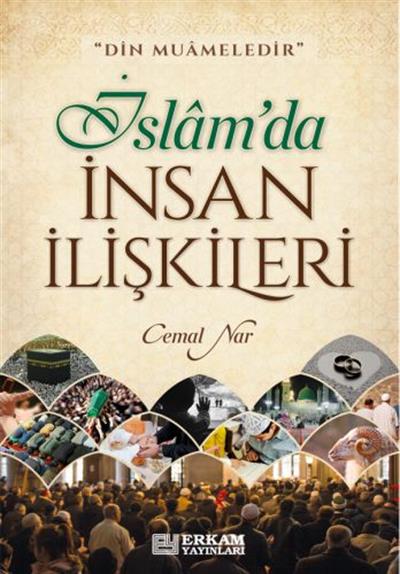 İslamda İnsan İlişkileri - Cemal Nar
