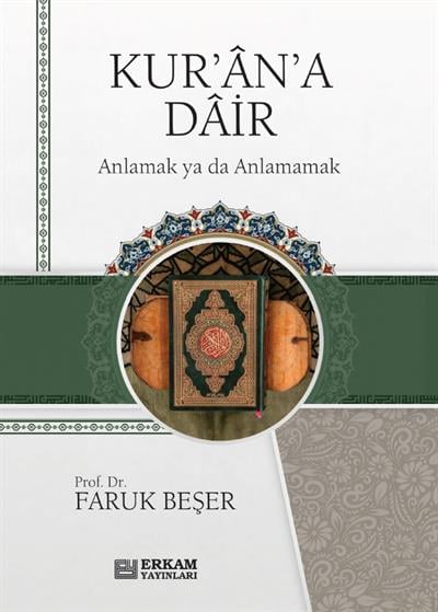 Kurana Dair - Faruk Beşer