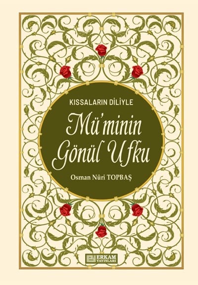 Müminin Gönül Ufku - Osman Nuri Topbaş