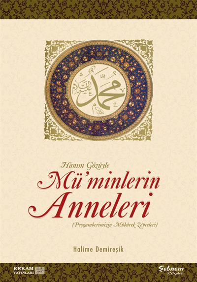 Müminlerin Anneleri - Halime Demireşik