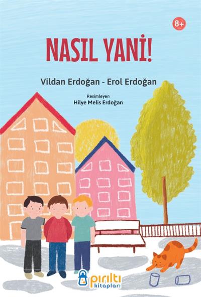 Nasıl Yani! - Vildan Erdoğan - Erol Erdoğan