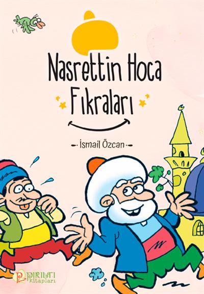 Nasrettin Hoca Fıkraları - İsmail Özcan