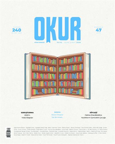 Okur Kitap Dergisi / Sayı: 47 - Ocak - Şubat 2026