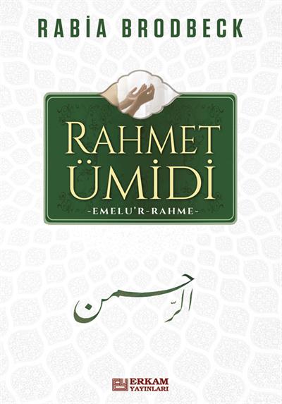 Rahmet Ümidi - Rabia Brodbeck