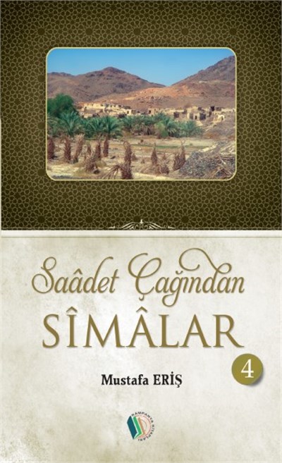 Saadet Çağından Simalar (6 Cilt Takım) - Mustafa Eriş