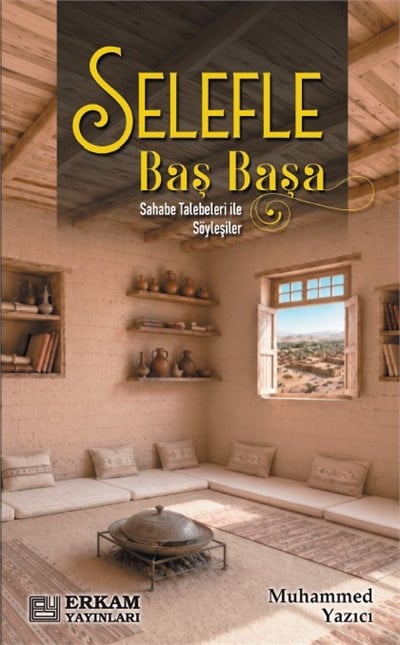 Selefle Baş Başa - Muhammed Yazıcı