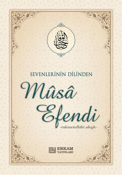 Sevenlerinin Dilinden Musa Efendi - Komisyon