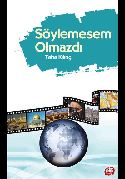 Söylemesem Olmazdı - Taha Kılınç