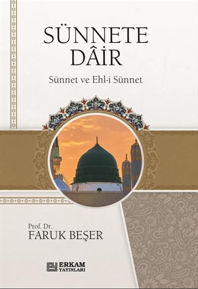 Sünnete Dâir - Faruk Beşer