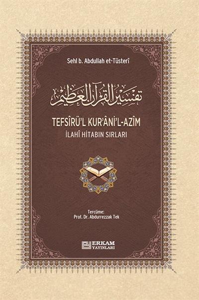 Tefsîrül-Kurânil-Azîm - (Arapça - Türkçe) - Sehl B. Abdullah et-Tüsteri