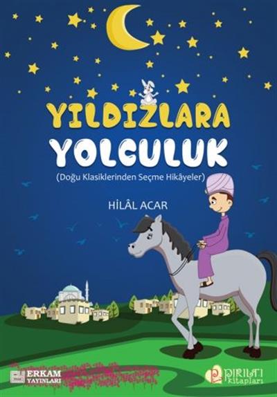 Yıldızlara Yolculuk - Hilal Acar