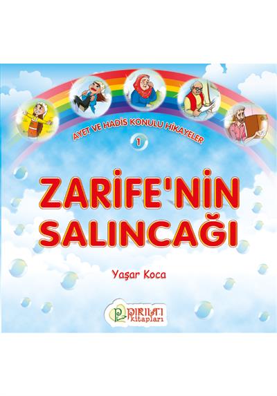 Zarifenin Salıncağı - Yaşar Koca