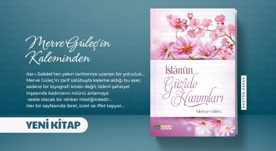 islamin-guzide-hanimlari-merve-gulec