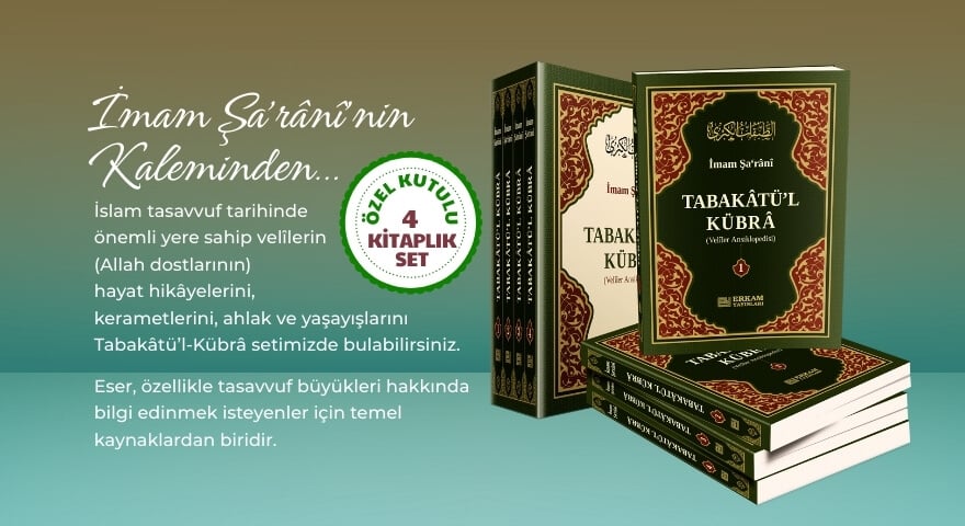 Tabakatü'l Kübra (Veliler Ansiklopedisi) İmam Şârâni