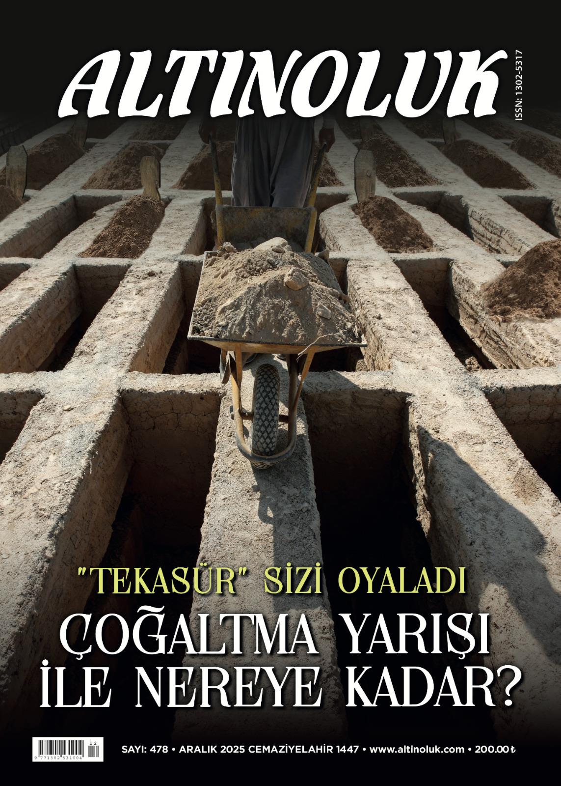 Altınoluk Dergisi / Sayı: 475 - Eylül 2025-Altınoluk Dergisi / Sayı: 473 - Eylül 2025