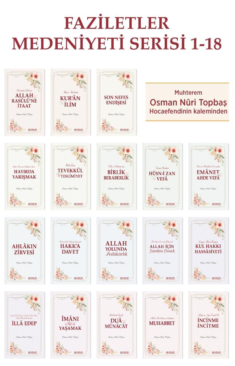 Faziletler Medeniyeti Serisi - 18 Kitap - Osman Nuri Topbaş