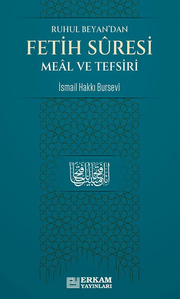 Fetih Suresi Meâl ve Tefsiri - İsmail Hakkı Bursevi