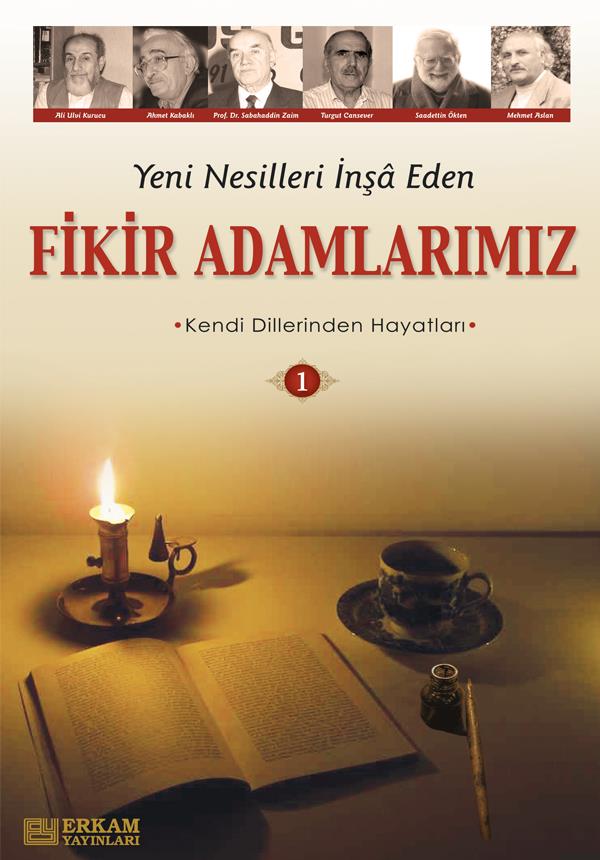 Fikir Adamlarımız - 1 - Y. Selman Tan