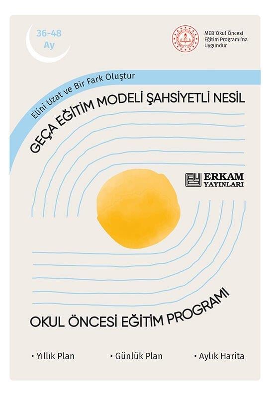 Geça Eğitim Modeli Şahsiyetli Nesil - Okul Öncesi Eğitim Programı (36-48 Ay)