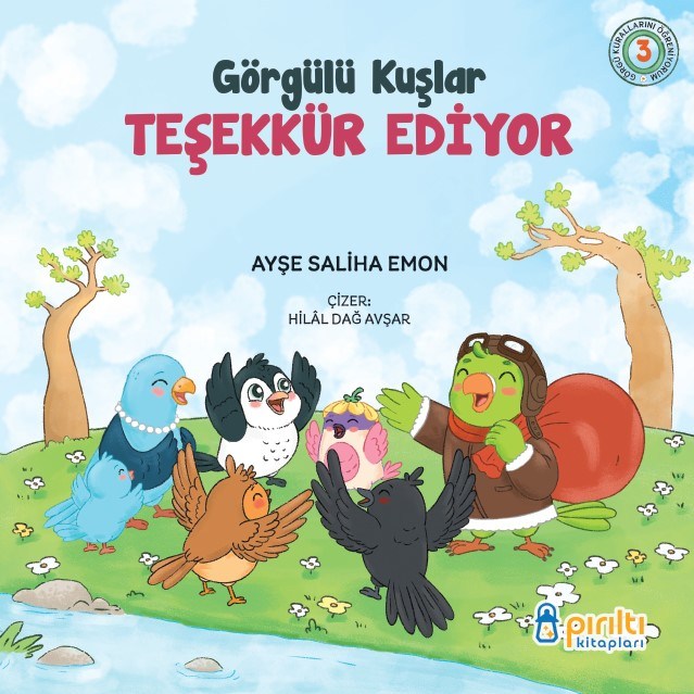 Görgülü Kuşlar Teşekkür Ediyor - Ayşe Saliha Emon-
