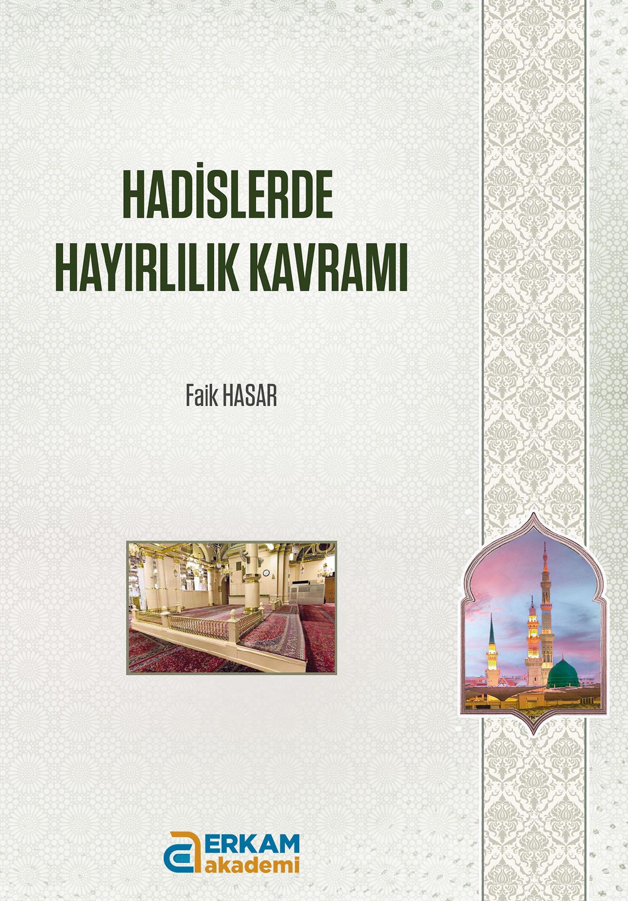 Hadislerde Hayırlılık Kavramı - Faik Hasar