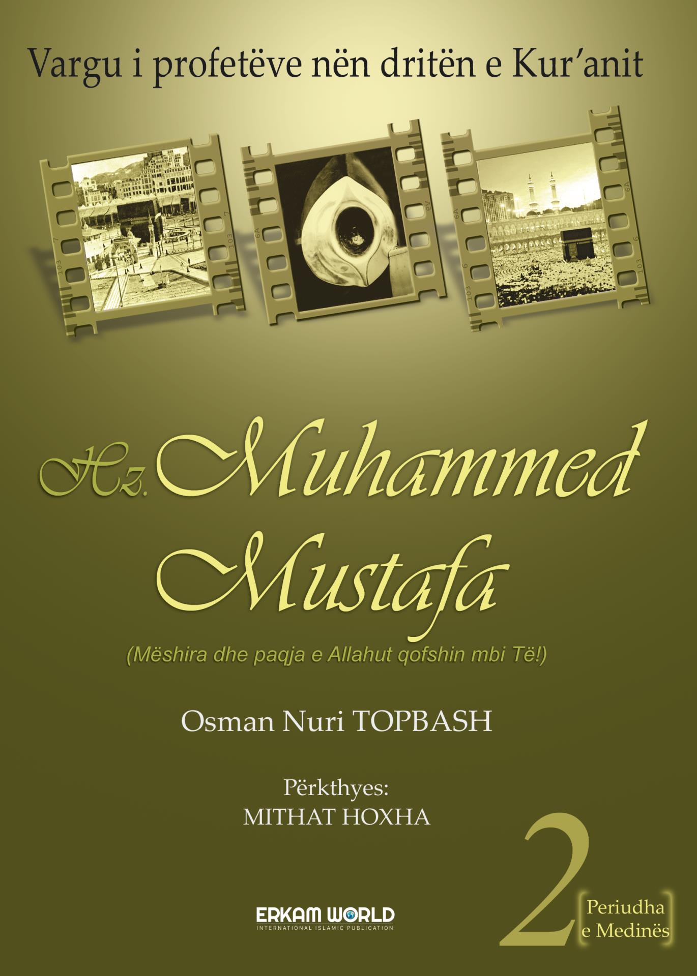 Hz. Muhammed Mustafa - 2