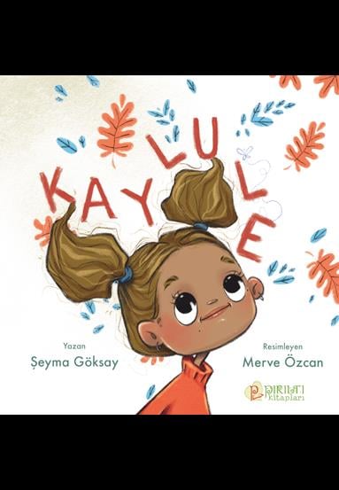 Kaylule - Şeyma Göksay